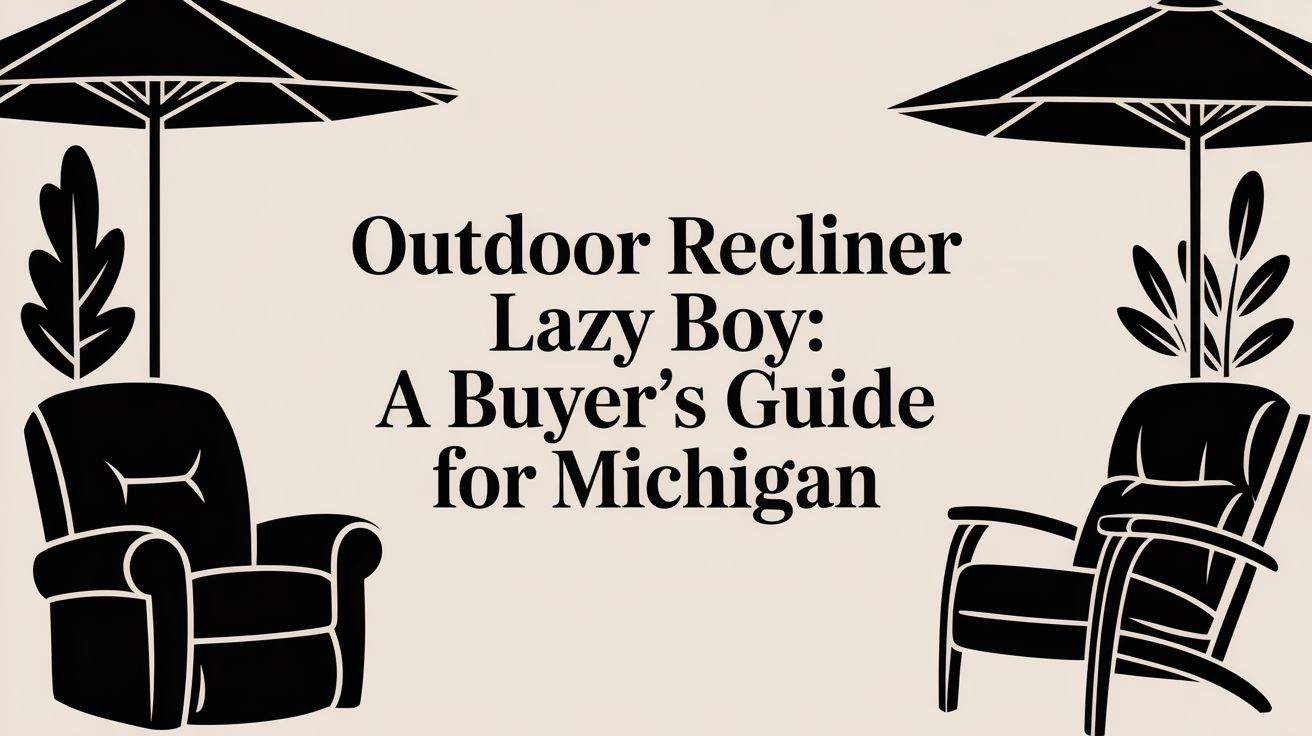 Outdoor Recliner Lazy Boy Patio Furniture
