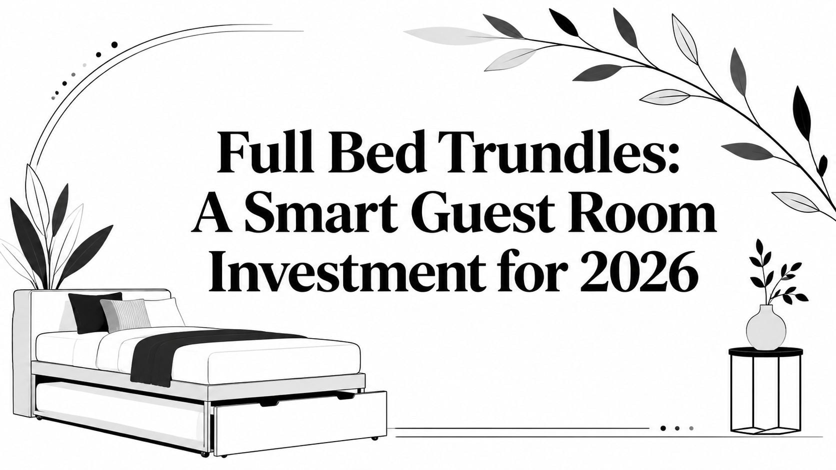 Full Bed Trundles Guest Bed